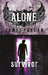 Survivor (Alone, #2)