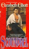 Scoundrel by Elizabeth Elliott