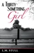 A Thirty-Something Girl (Kindle Edition)