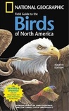 National Geographic Field Guide to the Birds of North America National Geographic Field Guide to the Birds of North America
