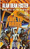 A Call to Arms by Alan Dean Foster A Call to Arms by Alan Dean Foster