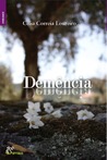 Demência by Célia Correia Loureiro Demência by Célia Correia Loureiro