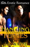 Dancing on Flames