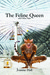 The Feline Queen & Other Ta...