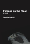 Falcons on the Floor