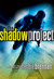 The Shadow Project (Shadow Project, #1)