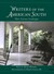 Writers of the American South: Their Literary Landscapes (Hardcover)