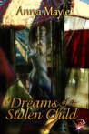 Dreams of a Stolen Child