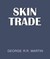 Skin Trade