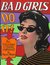 Bad Girls Do It! An Encyclopedia of Female Murderers