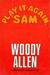 Play It Again, Sam by Woody Allen
