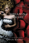 Dreaming Awake by Gwen Hayes