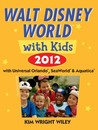 Fodor's Walt Disney World with Kids 2012: with Universal Orlando, SeaWorld & Aquatica Fodor's Walt Disney World with Kids 2012: with Universal Orlando, SeaWorld & Aquatica
