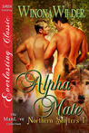 Alpha Mate (Northern Shifter, #1)