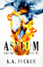 Asylum (Causal Enchantment, #2)