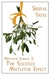 The Solstice Mistletoe Effe...
