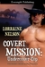 Covert Mission: Undercover ...