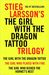 Girl with the Dragon Tattoo Trilogy Bundle: The Girl with the Dragon Tattoo, The Girl Who Played with Fire, The Girl Who Kicked the Hornet's Nest