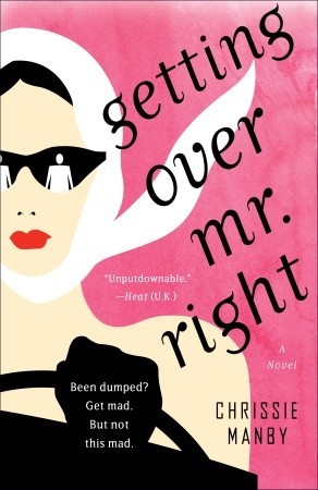 Getting Over Mr. Right