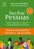 Decifrar Pessoas - Como entender e prever o comportamento humano (Paperback)