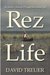 Rez Life: An Indi...