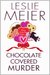 Chocolate Covered Murder (A Lucy Stone Mystery #18)