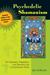 Psychedelic Shamanism, Updated Edition: The Cultivation, Preparation, and Shamanic Use of Psychotropic Plants