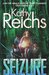 Seizure by Kathy Reichs