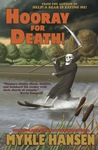 Hooray for Death! Hooray for Death!