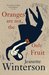 Oranges Are Not the Only Fruit (Paperback)