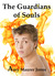 The Guardians of Souls (Soul Quest, #2)