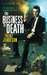 The Business of Death (Death Works Trilogy #3)