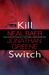 Kill Switch (Hardcover)