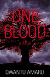 One Blood by Qwantu Amaru One Blood by Qwantu Amaru