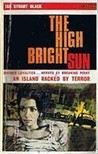 The High Bright Sun