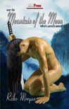 Over the Mountain of the Moon by Reiko Morgan