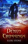 Demon Crossings (Twilight of the Gods, #1) Demon Crossings (Twilight of the Gods, #1)