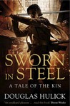 Sworn in Steel by Douglas Hulick