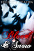 Blood and Snow by Felicity E. Heaton