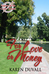 For Love or Money (The Legacy of the Celtic Brooch #7)