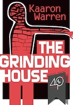 The Grinding House
