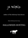 Halloween Hunting (Holloway Pack) Halloween Hunting