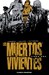 Los Muertos Vivientes (Integral, #2)