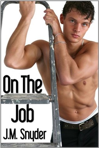 On The Job (Working Man, #6)
