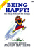 Being Happy!: Kiat Hidup Tentram Dan Bahagia (Paperback)