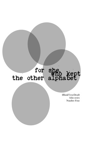 for she, who kept the other alphabet by Pablo D'Stair