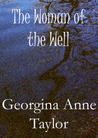The Woman of the Well The Woman of the Well