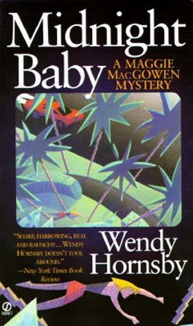 Midnight Baby by Wendy Hornsby