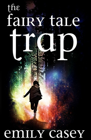 The Fairy Tale Trap (Ivy Thorn, #1)