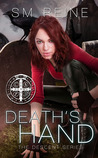 Death's Hand by S.M. Reine Death's Hand by S.M. Reine